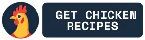 Your Ultimate Source for Chicken Recipes | GetChickenRecipes.com