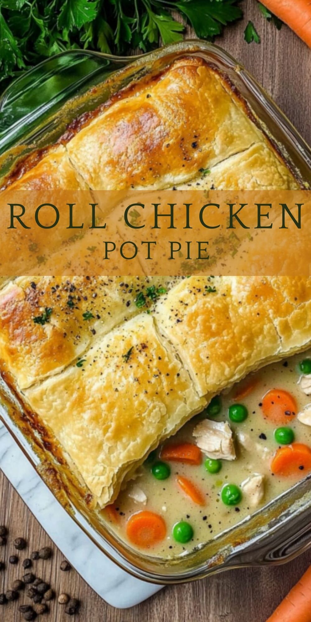 Baked chicken pot pie topped with golden crescent rolls, filled with peas, carrots, and creamy sauce.