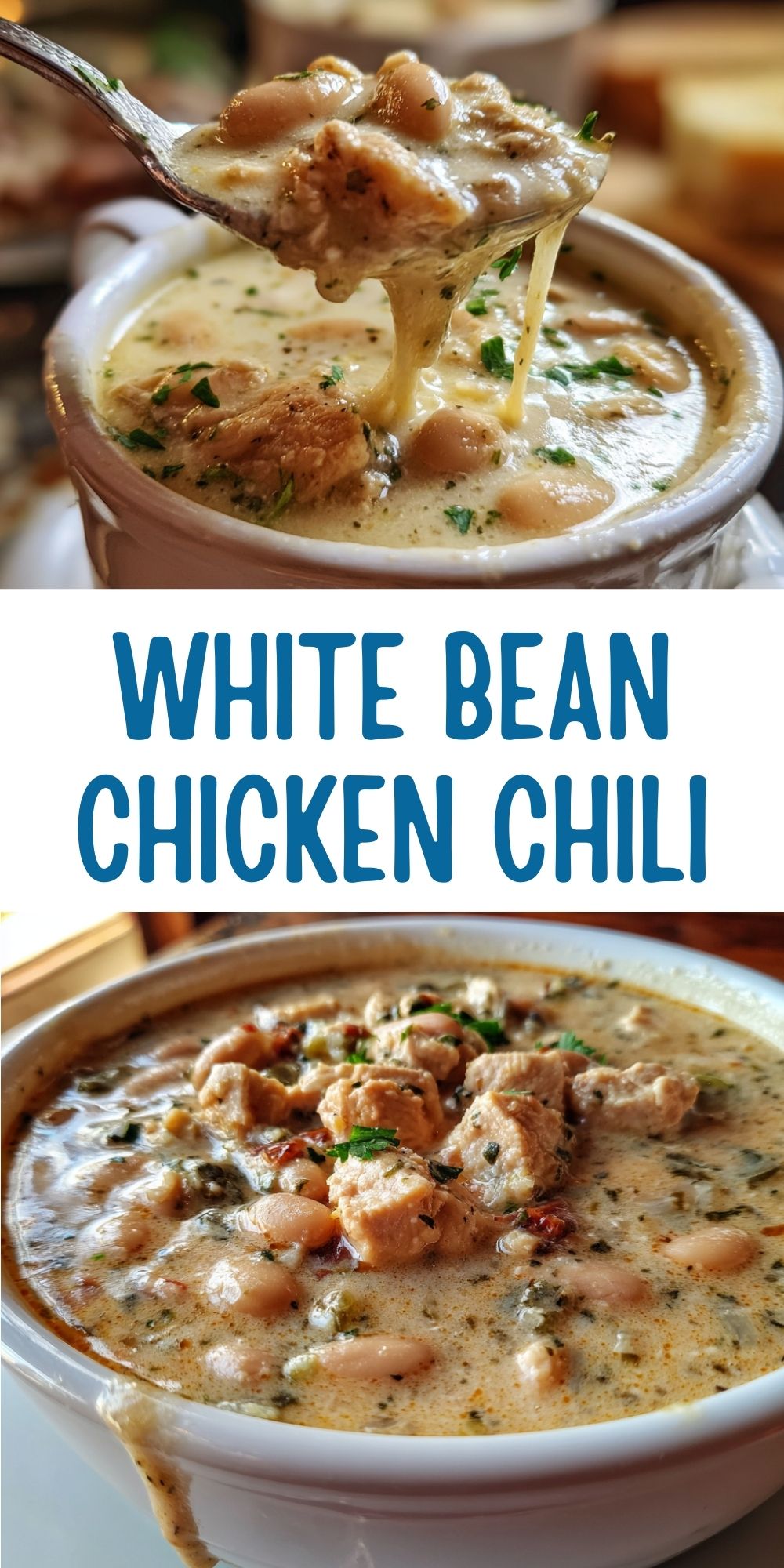 Vertical Pinterest pin showing a bowl of creamy white bean chicken chili topped with herbs and beans, with text overlay reading &ldquo;White Bean Chicken Chili.&rdquo;