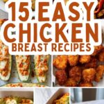 15 Easy Chicken Breast Recipes