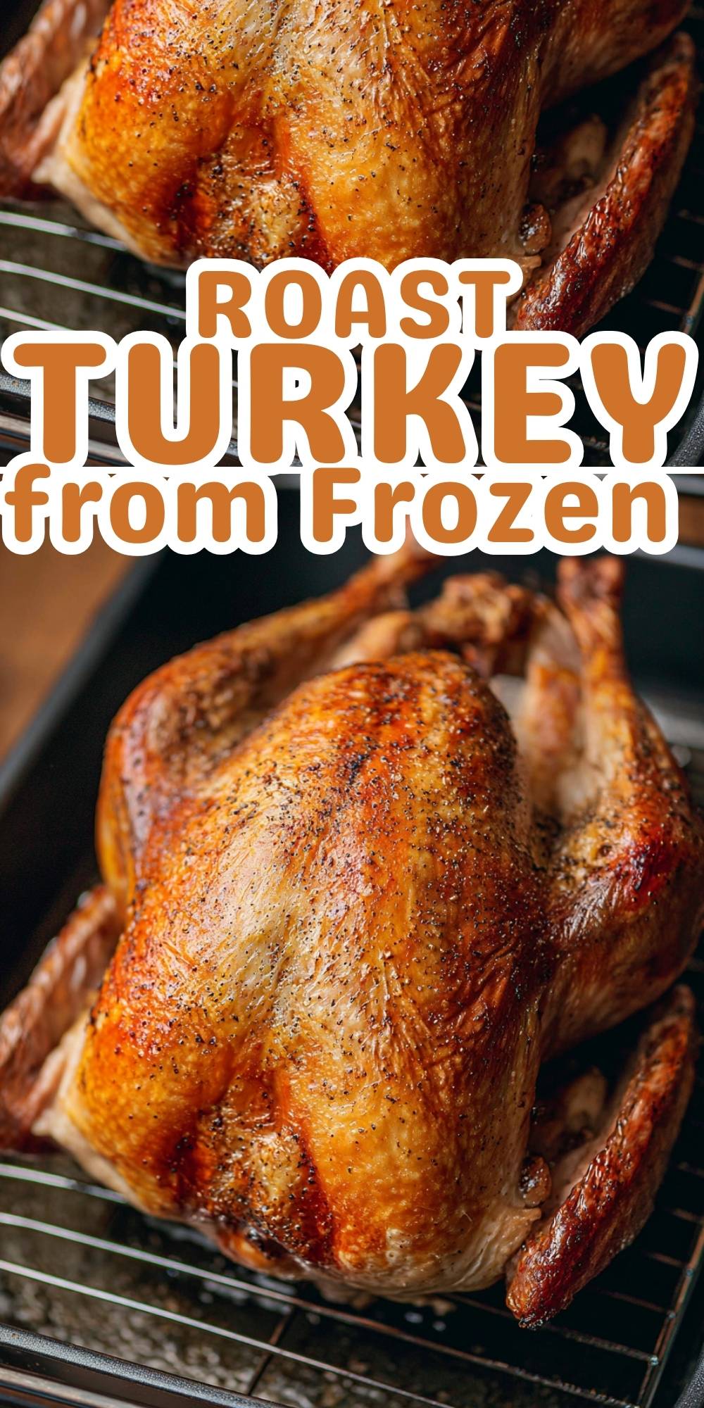Pinterest pin image showing golden roasted turkey in a pan with overlay text &ldquo;Roast Turkey from Frozen &ndash; Easy Holiday Recipe&rdquo;